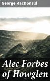 Alec Forbes of Howglen (eBook, ePUB)