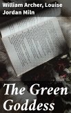 The Green Goddess (eBook, ePUB)