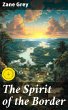 The Spirit of the Border (eBook, ePUB) - Bild 1