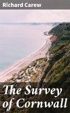 The Survey of Cornwall (eBook, ePUB)