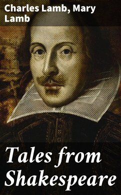 Tales from Shakespeare (eBook, ePUB) - Lamb, Charles; Lamb, Mary