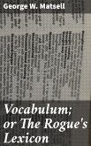 Vocabulum; or The Rogue's Lexicon (eBook, ePUB)