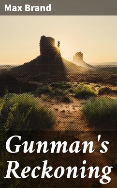 Gunman's Reckoning (eBook, ePUB) - Brand, Max