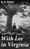 With Lee in Virginia (eBook, ePUB)