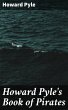 Howard Pyle's Book of Pirates (eBook,... - Bild 1