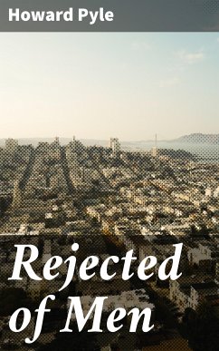 Rejected of Men (eBook, ePUB) - Pyle, Howard