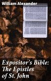 Expositor's Bible: The Epistles of St. John (eBook, ePUB)
