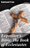 Expositor's Bible: The Book of Ecclesiastes (eBook, ePUB)