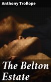 The Belton Estate (eBook, ePUB)