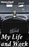 My Life and Work (eBook, ePUB)