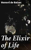 The Elixir of Life (eBook, ePUB)