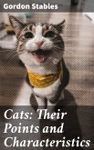 Cats: Their Points and Characteristics (eBook, ePUB)