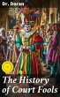 The History of Court Fools (eBook, ePUB) - Bild 1