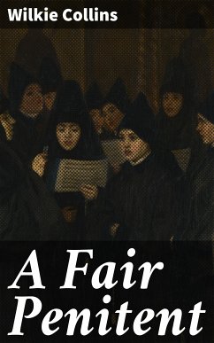 A Fair Penitent (eBook, ePUB) - Collins, Wilkie