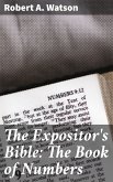 The Expositor's Bible: The Book of Numbers (eBook, ePUB)