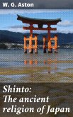 Shinto: The ancient religion of Japan (eBook, ePUB)