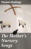 The Mother's Nursery Songs (eBook, ePUB)