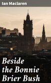 Beside the Bonnie Brier Bush (eBook, ePUB)