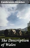 The Description of Wales (eBook, ePUB)