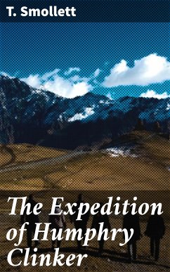 The Expedition of Humphry Clinker (eBook, ePUB) - Smollett, T.