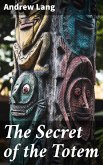 The Secret of the Totem (eBook, ePUB)