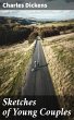 Sketches of Young Couples (eBook, ePUB) - Bild 1