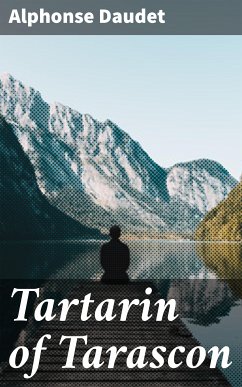 Tartarin of Tarascon (eBook, ePUB) - Daudet, Alphonse