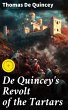 De Quincey's Revolt of the Tartars... - Bild 1