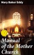 Manual of the Mother Church (eBook,... - Bild 1