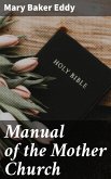 Manual of the Mother Church (eBook, ePUB)