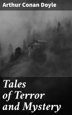 Tales of Terror and Mystery (eBook, ePUB) - Doyle, Arthur Conan