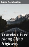 Travelers Five Along Life's Highway (eBook, ePUB)