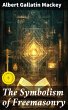 The Symbolism of Freemasonry (eBook,... - Bild 1