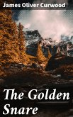 The Golden Snare (eBook, ePUB)