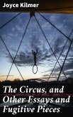 The Circus, and Other Essays and Fugitive Pieces (eBook, ePUB)
