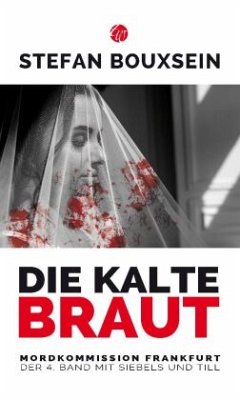 Die kalte Braut - Bouxsein, Stefan