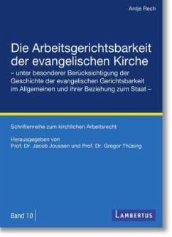 Die Arbeitsgerichtsbarkeit der evangelischen Kirche - Rech, Antje