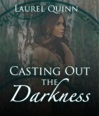 Casting Out the Darkness (eBook, ePUB)