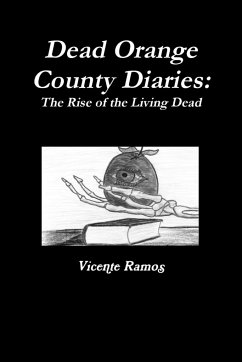 Dead Orange County Diaries - Ramos, Vicente