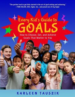 Every Kid's Guide to Goals - Tauszik, Karleen