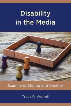 Disability in the Media - Worrell, Tracy R.