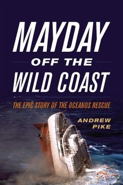 Mayday Off the Wild Coast - Pike, Andrew