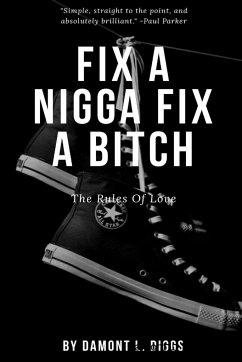 Fix A Nigga Fix A Bitch - Diggs, Damont L.