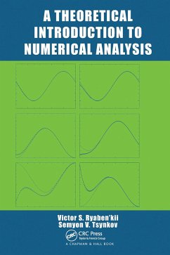 A Theoretical Introduction to Numerical Analysis - Ryaben'kii, Victor S; Tsynkov, Semyon V
