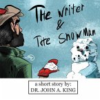 The Writer and the Snowman: a Story about Purpose