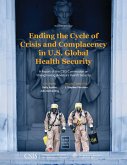 Ending the Cycle of Crisis and Complacency in U.S. Global Health Security