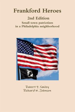 Frankford Heroes 2nd Edition - Smiley, Robert F.; Johnson, Richard W.