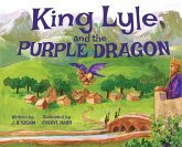 King Lyle and the Purple Dragon King Lyle and the Purple Dragon