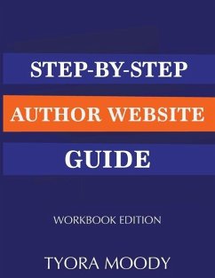 Step-by-Step Author Website Guide - Moody, Tyora