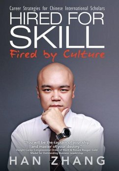 Hired for Skill Fired by Culture - Zhang, Han